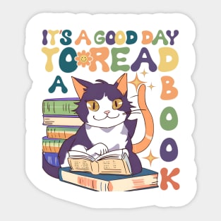 It's a good day to read a book. Cat lovers Sticker